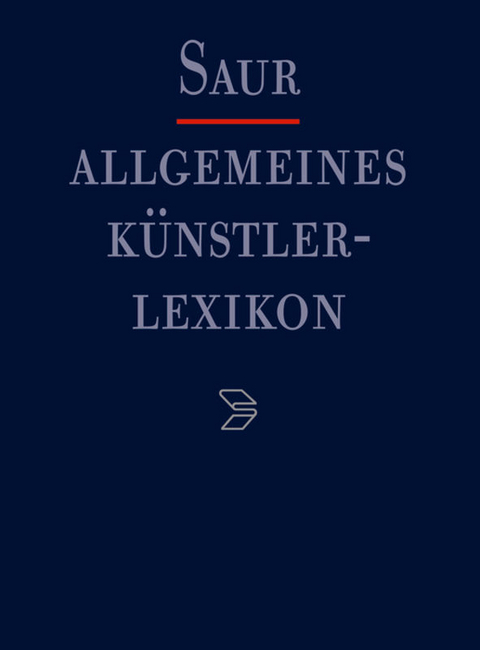 Allgemeines K&uuml;nstlerlexikon (AKL) / Goepfert - Gomez Feu - 