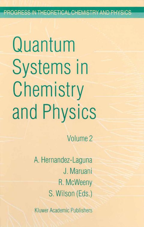 Quantum Systems in Chemistry and Physics - 