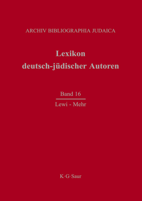 Lexikon deutsch-j&uuml;discher Autoren / Lewi - Mehr - 