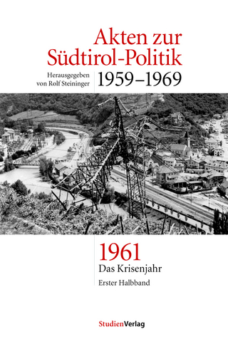 Akten zur Südtirol-Politik 1959-1969