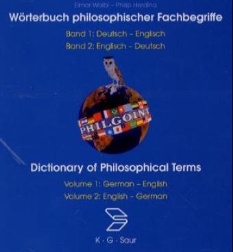 Dictionary of Philosophical Terms /W&ouml;rterbuch philosophischer Fachbegriffe - Elmar Waibl