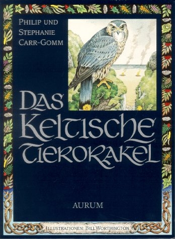 Das keltische Tierorakel - Philip Carr-Gomm, Stephanie Carr-Gomm