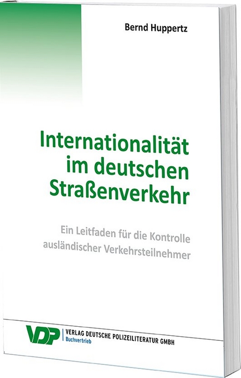 Internationalit&auml;t im deutschen Stra&szlig;enverkehr - Bernd Huppertz