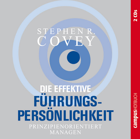 Die effektive Führungspersönlichkeit - Stephen R. Covey