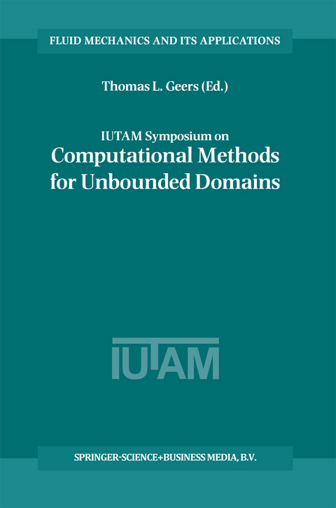 IUTAM Symposium on Computational Methods for Unbounded Domains - 