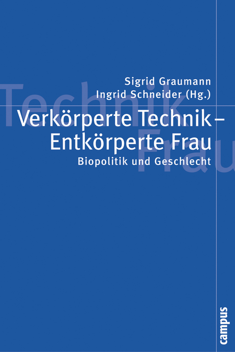 Verk&ouml;rperte Technik - Entk&ouml;rperte Frau - 