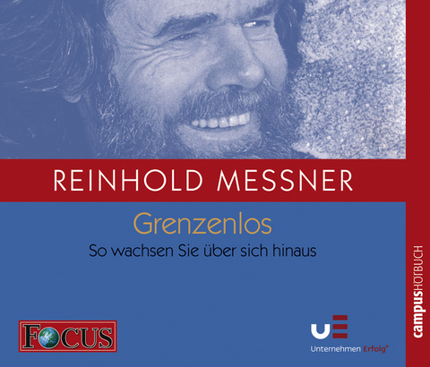 Grenzenlos zum Erfolg - Reinhold Messner