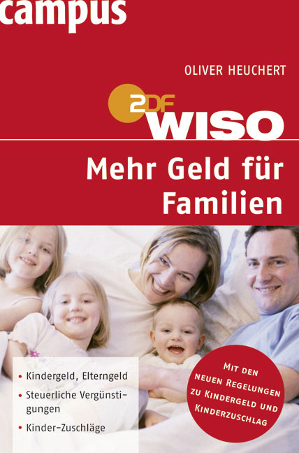 WISO: Mehr Geld f&uuml;r Familien - Oliver Heuchert