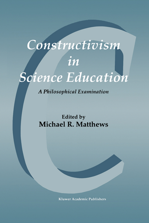 Constructivism in Science Education - 