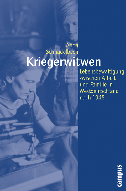 Kriegerwitwen - Anna Schn&auml;delbach