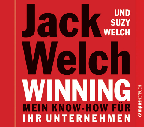 Winning - Mein Know-how f&uuml;r Ihr Unternehmen - Jack Welch, Suzy Welch