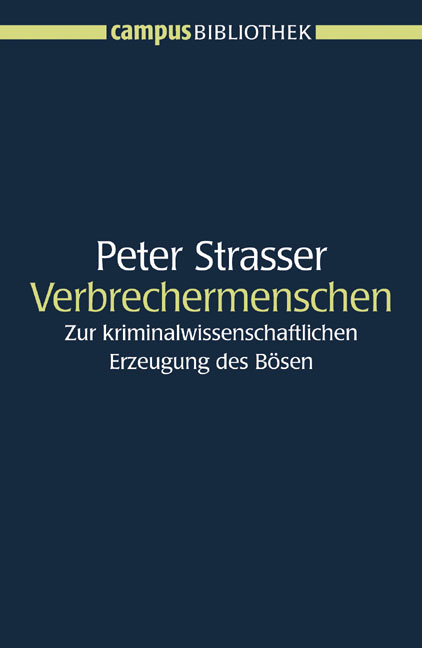 Verbrechermenschen - Peter Strasser