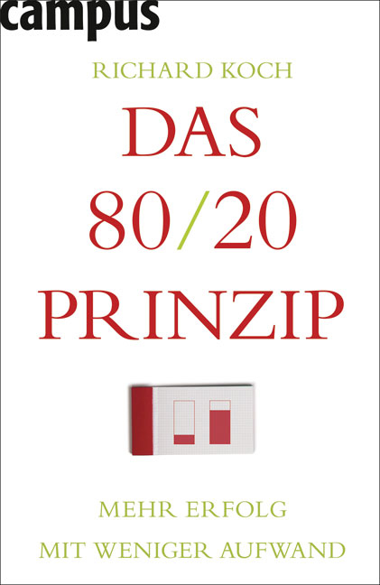 Das 80/20 Prinzip - Richard Koch