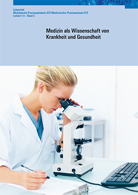 Medizin als Wissenschaft von Krankheit und Gesundheit