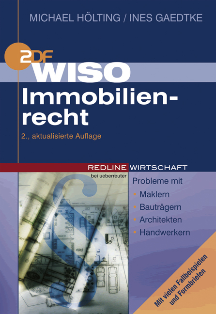 WISO Immobilienrecht - Michael H&ouml;lting, Ines Gaedtke