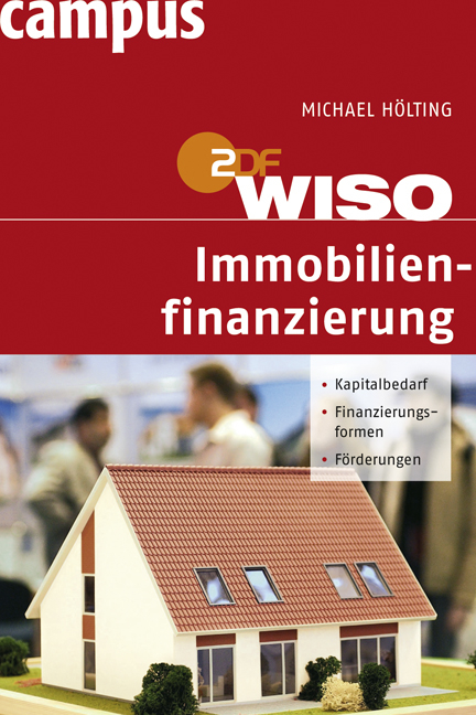 WISO: Immobilienfinanzierung - Michael H&ouml;lting