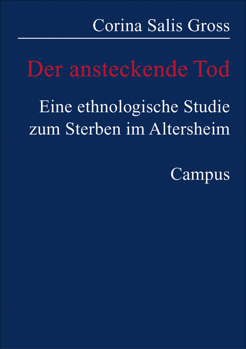 Der ansteckende Tod - Corina Salis Gross