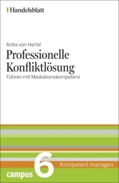 Professionelle Konfliktl&ouml;sung - Handelsblatt - Anita von Hertel
