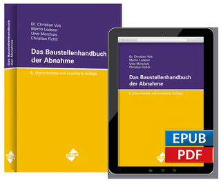 Das Baustellenhandbuch der Abnahme