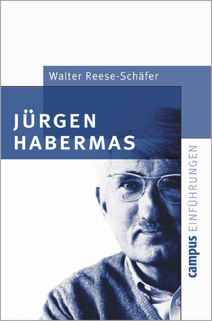 J&uuml;rgen Habermas - Walter Reese-Sch&auml;fer