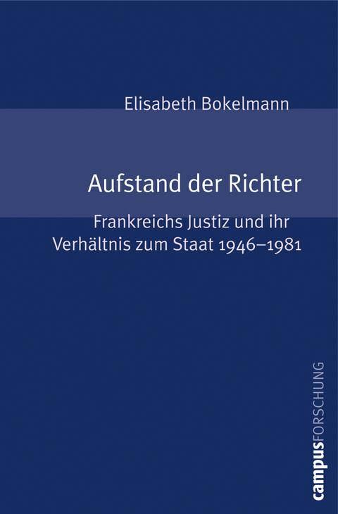 Aufstand der Richter - Elisabeth Bokelmann