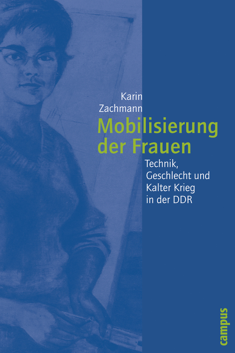 Mobilisierung der Frauen - Karin Zachmann