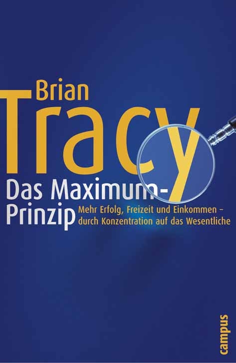 Das Maximum-Prinzip - Brian Tracy