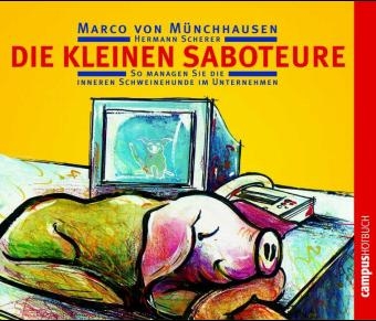 Die kleinen Saboteure - Marco von M&uuml;nchhausen, Hermann Scherer