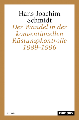 Der Wandel in der konventionellen Rüstungskontrolle 1989–1996