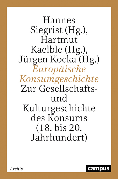 Europ&auml;ische Konsumgeschichte - 