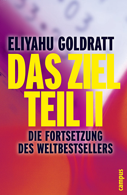 Das Ziel - Teil II - Eliyahu M Goldratt