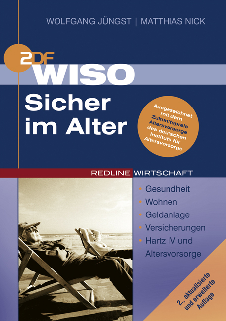 WISO Sicher im Alter - Wolfgang J&uuml;ngst, Matthias Nick