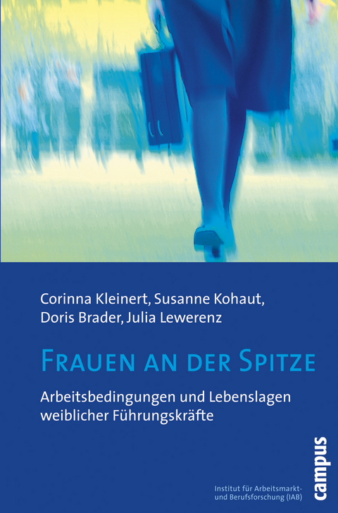 Frauen an der Spitze - Corinna Kleinert, Susanne Kohaut, Doris Brader, Julia Lewerenz