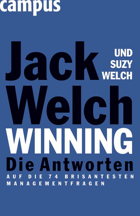 Winning - Die Antworten - Jack Welch, Suzy Welch