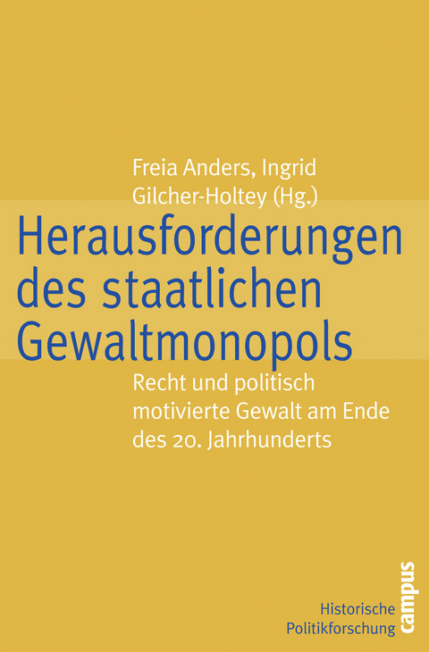 Herausforderungen des staatlichen Gewaltmonopols - 