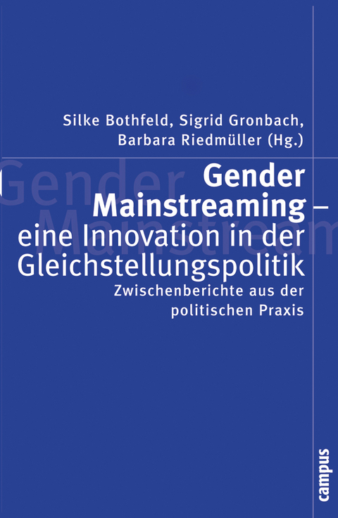 Gender Mainstreaming - eine Innovation in der Gleichstellungspolitik - 