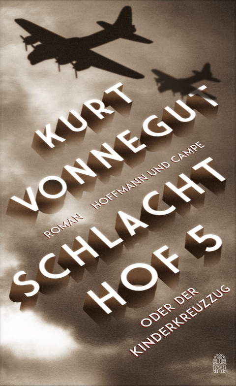 Schlachthof 5 - Kurt Vonnegut