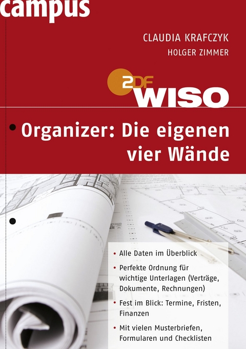 WISO: Organizer: Die eigenen vier W&auml;nde - Claudia Krafczyk, Holger Zimmer