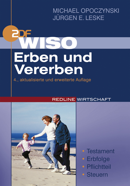 WISO Erben und Vererben - Michael Opoczynski, J&uuml;rgen E Leske