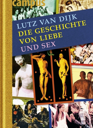Die Geschichte von Liebe und Sex
