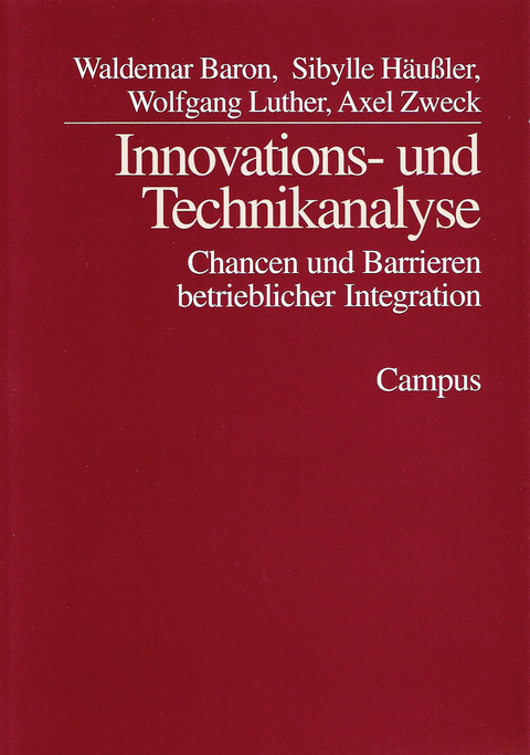 Innovations- und Technikanalyse - Waldemar Baron, Sibylle H&auml;u&szlig;ler, Wolfgang Luther, Axel Zweck