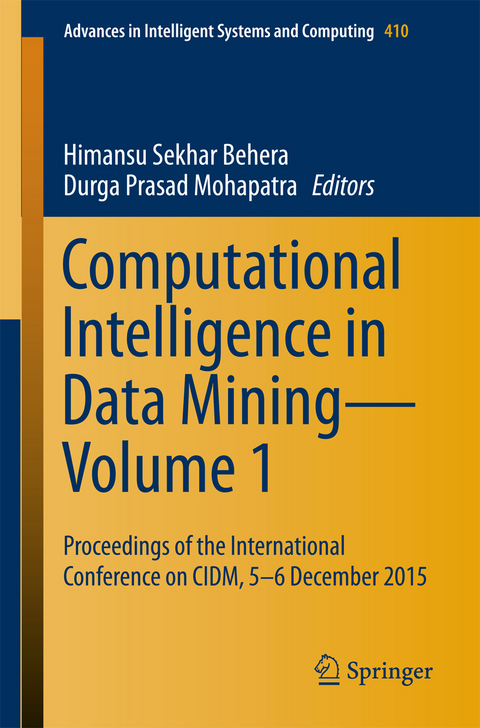 Computational Intelligence in Data Mining&mdash;Volume 1 - 