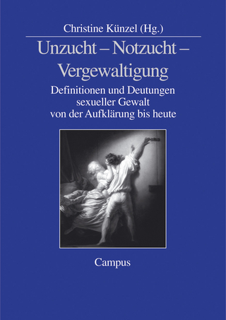 Unzucht - Notzucht - Vergewaltigung