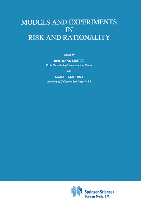 Models and Experiments in Risk and Rationality - 