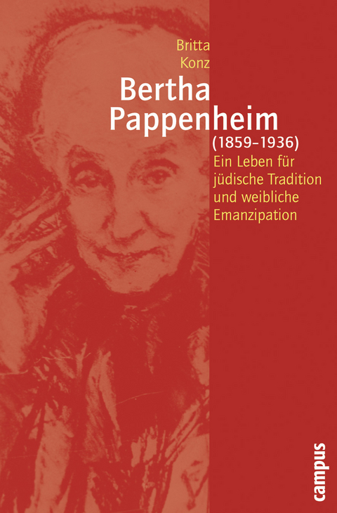 Bertha Pappenheim (1859-1936) - Britta Konz