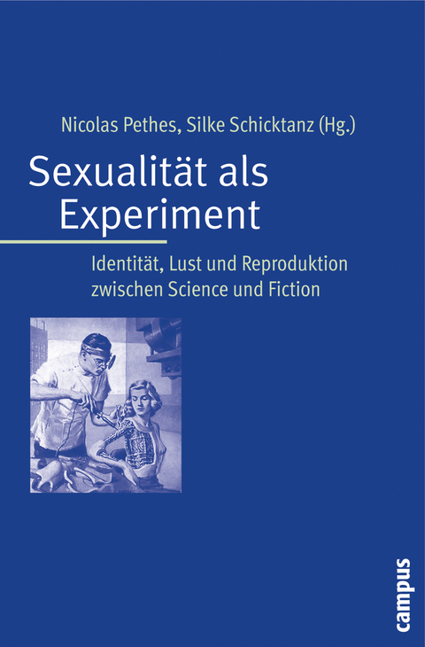 Sexualit&auml;t als Experiment - 