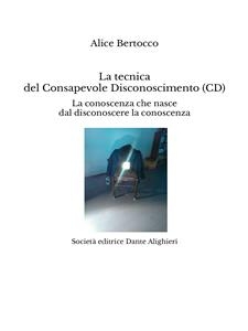 La tecnica del Consapevole Disconoscimento