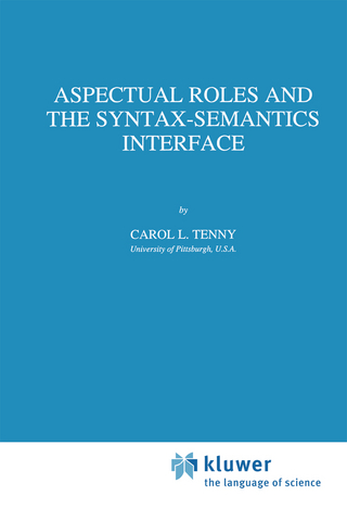 Aspectual Roles and the Syntax-Semantics Interface