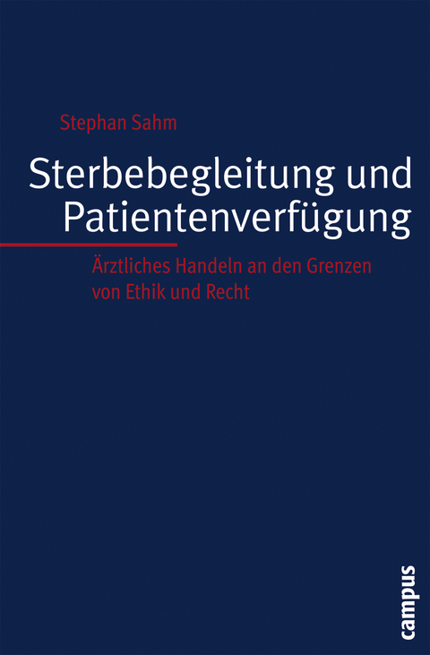 Sterbebegleitung und Patientenverf&uuml;gung - Stephan Sahm