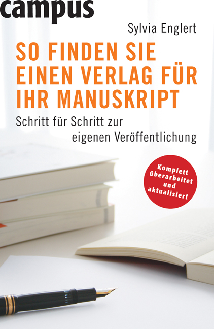 So finden Sie einen Verlag f&uuml;r Ihr Manuskript - Sylvia Englert